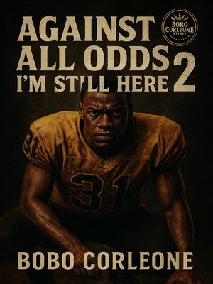 cover image of Against All Odds Book 2 Still Here